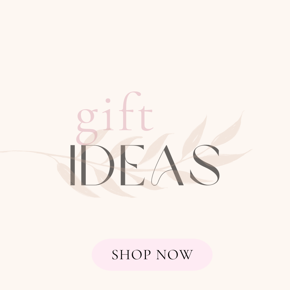 GIFT IDEAS